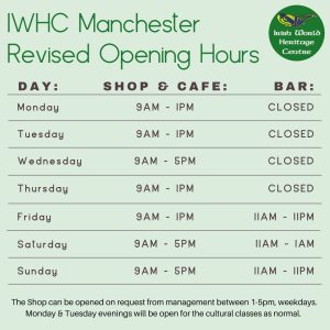 IWHC Manchester Revised opening hours